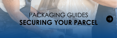 Read our packaging guide on securing your parcel